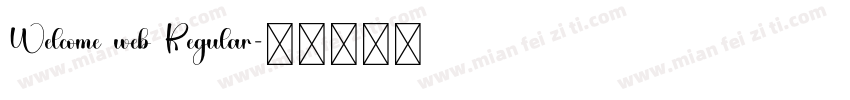 Welcome web Regular字体转换